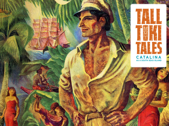 Catalina Museum for Art & History exhibition tells ‘Tall Tiki Tales’